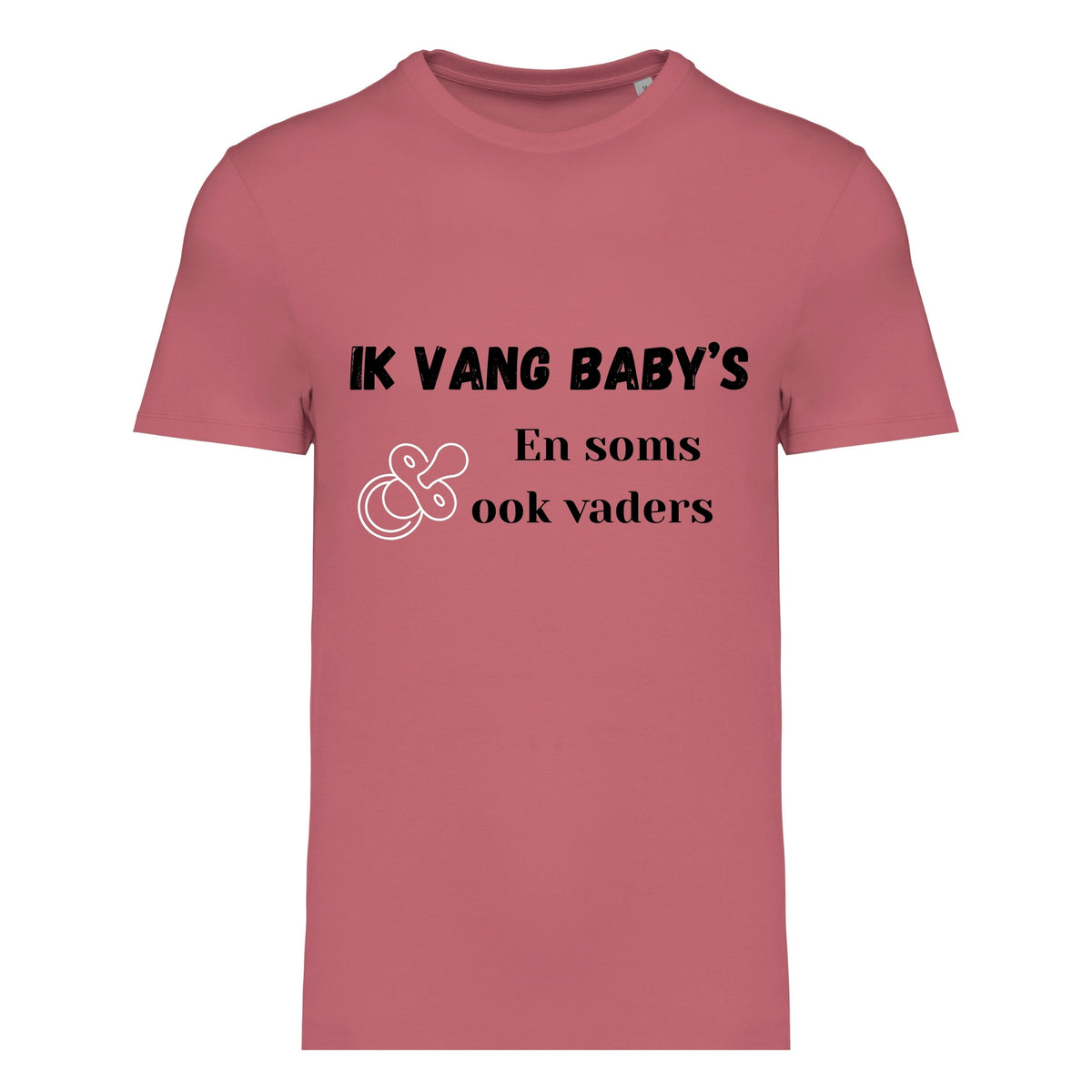 Ik vang baby’s – En soms ook vaders – T-shirt