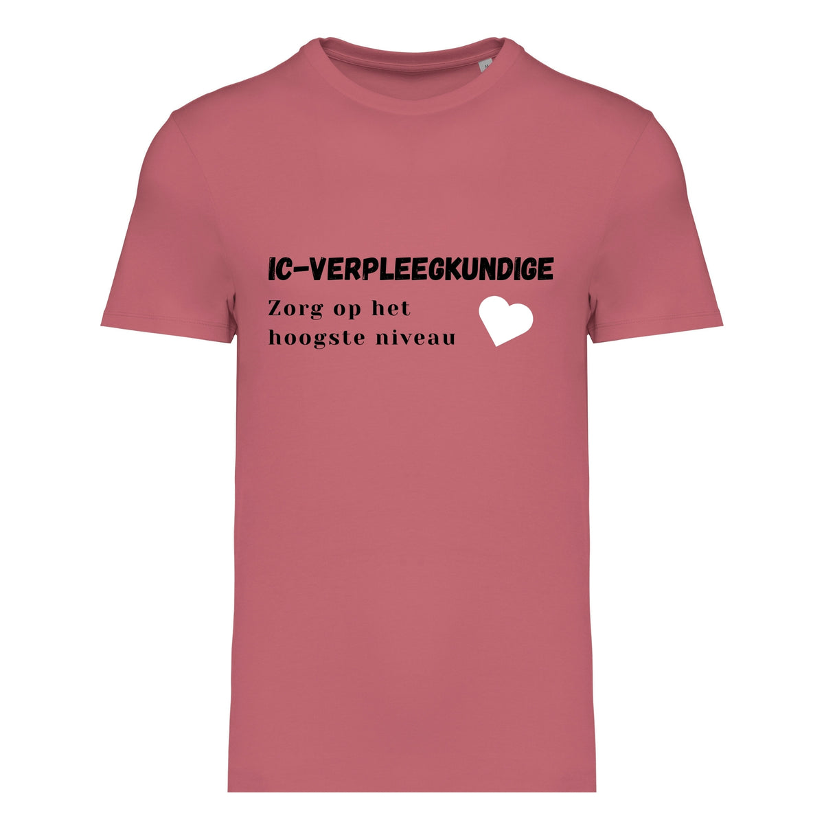 IC-verpleegkundige – Zorg op het hoogste niveau – T-shirt