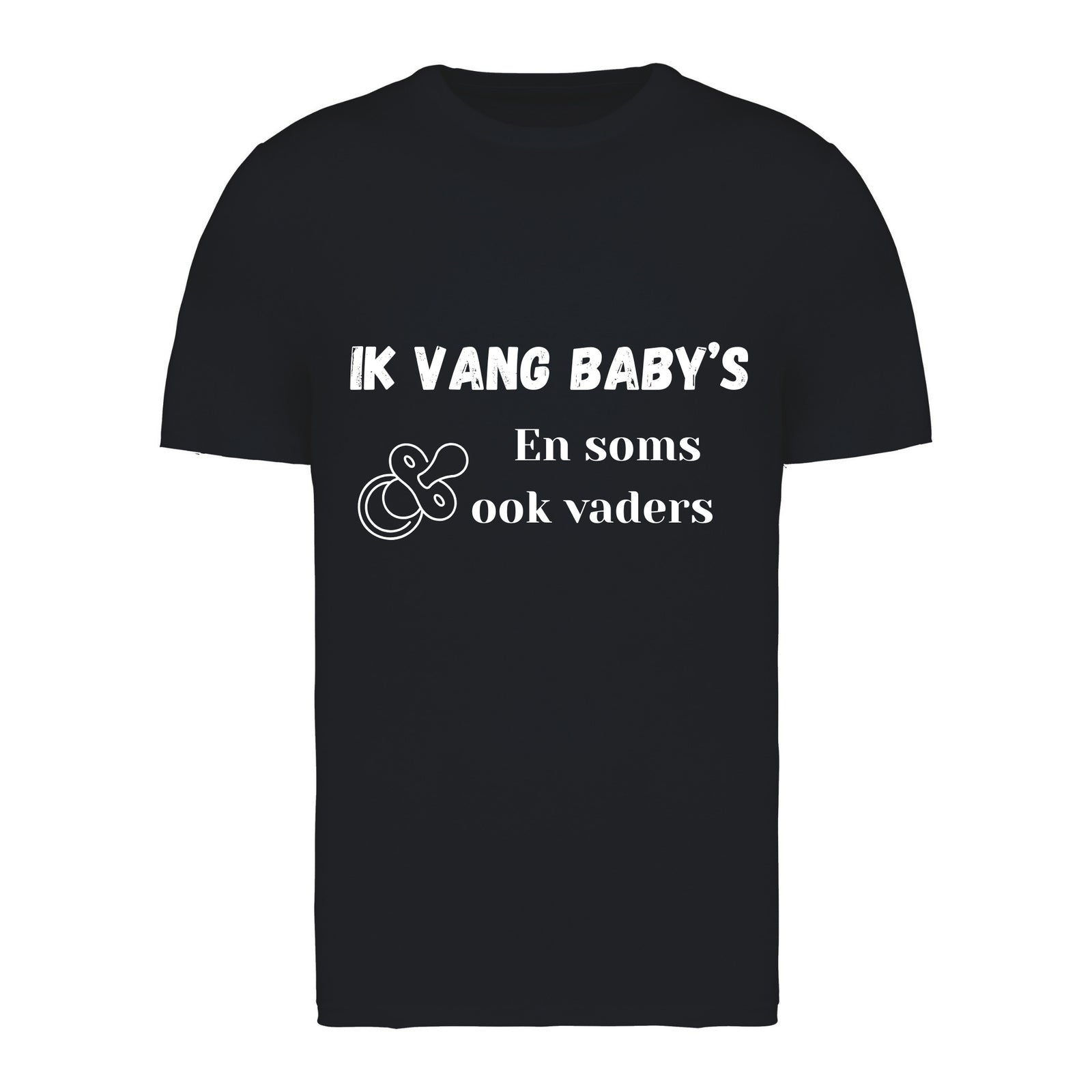 Ik vang baby’s – En soms ook vaders – T-shirt