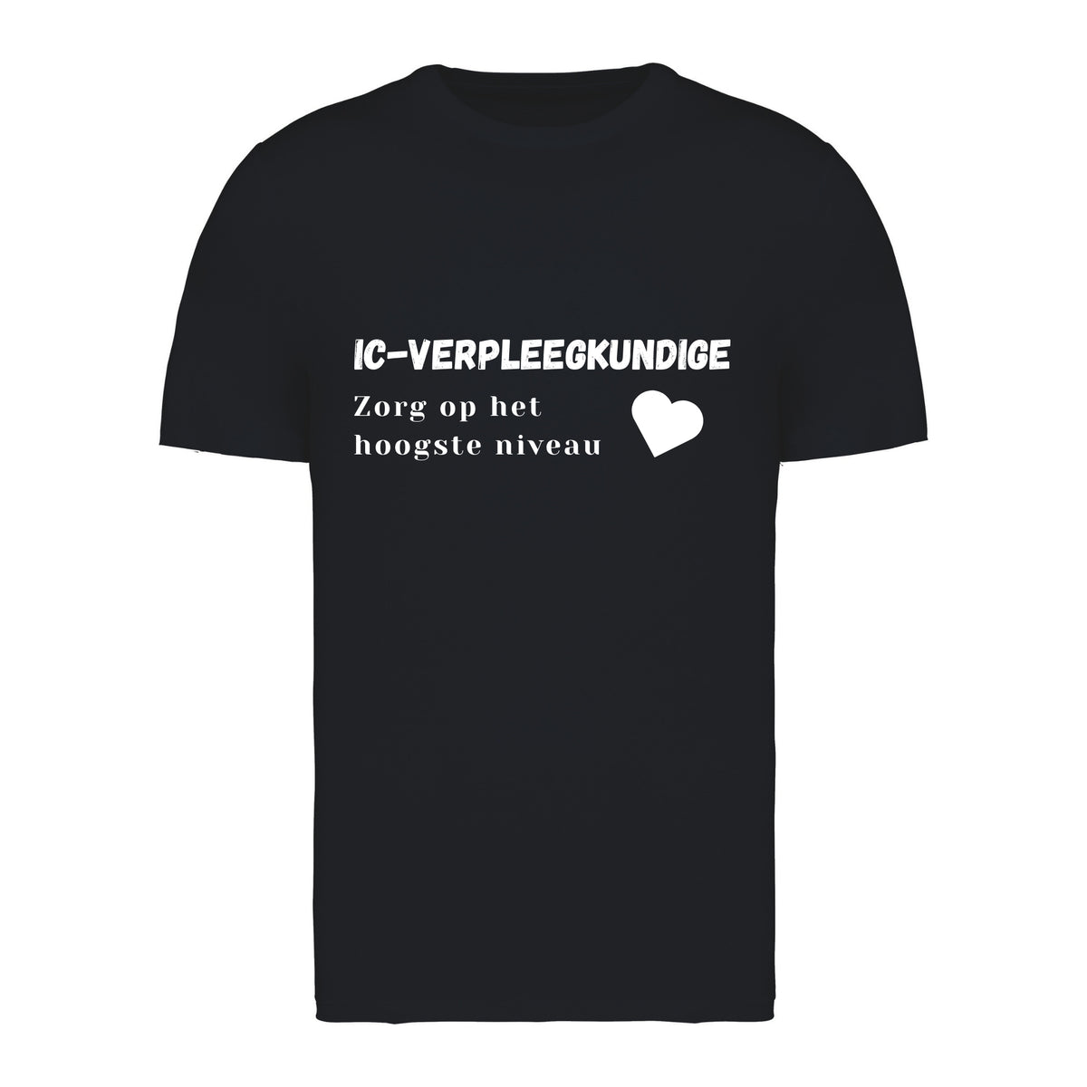 IC-verpleegkundige – Zorg op het hoogste niveau – T-shirt