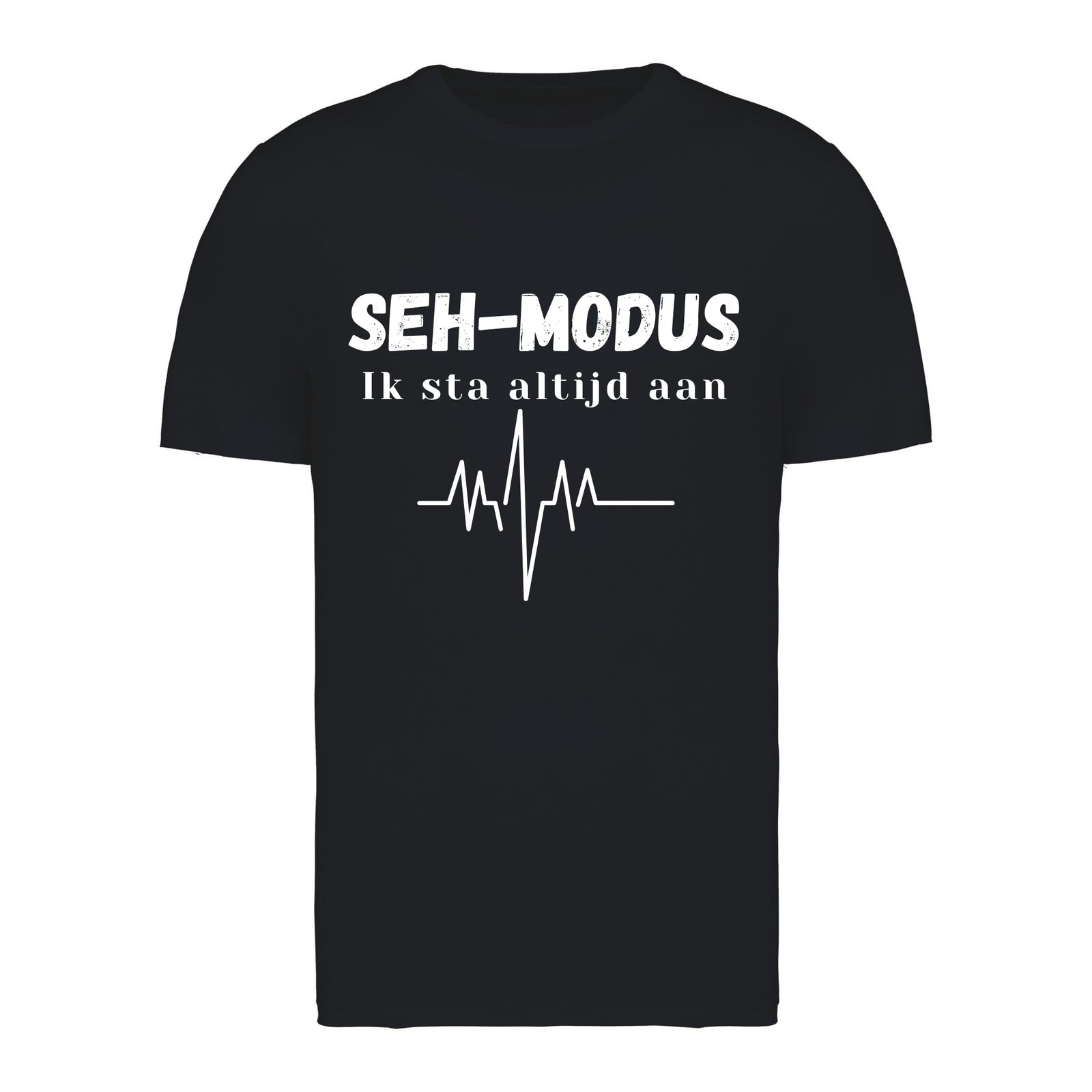 SEH-MODUS Ik sta altijd aan – T-shirt