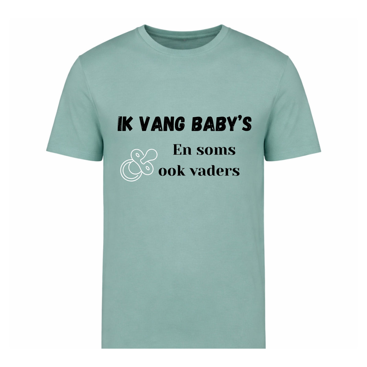 Ik vang baby’s – En soms ook vaders – T-shirt
