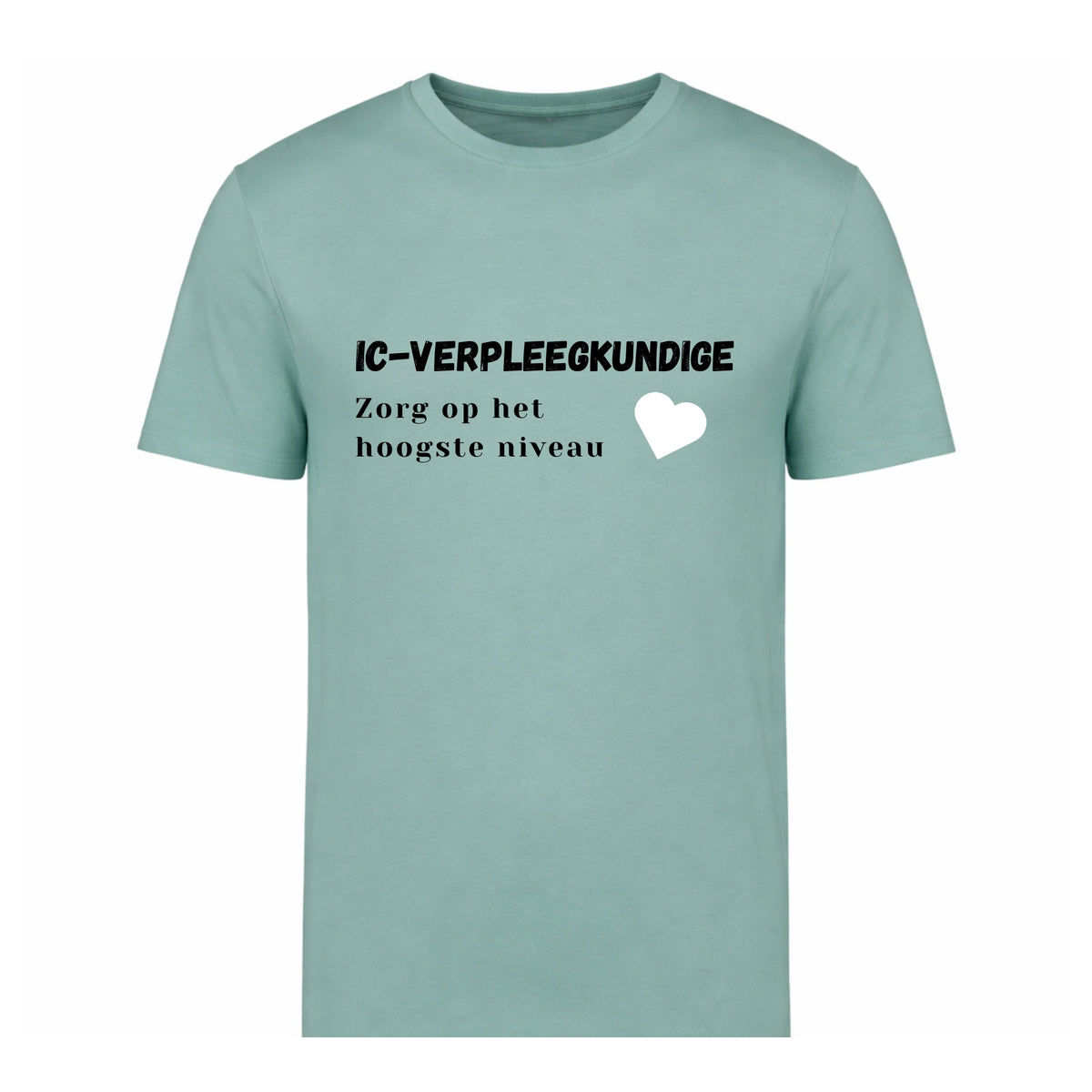 IC-verpleegkundige – Zorg op het hoogste niveau – T-shirt