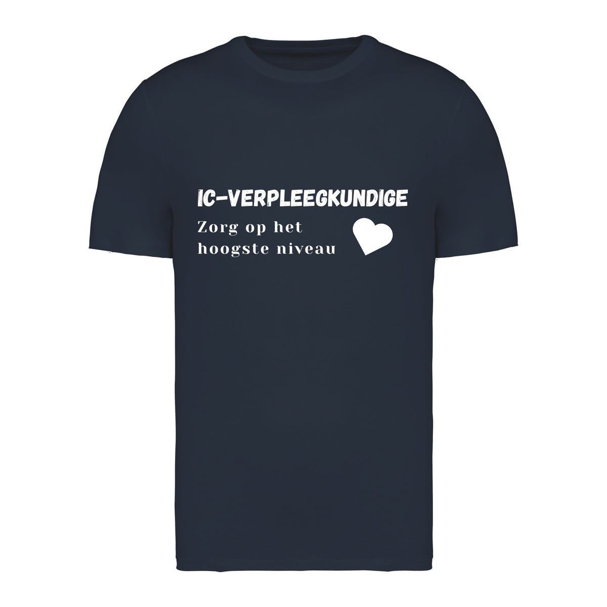 IC-verpleegkundige – Zorg op het hoogste niveau – T-shirt