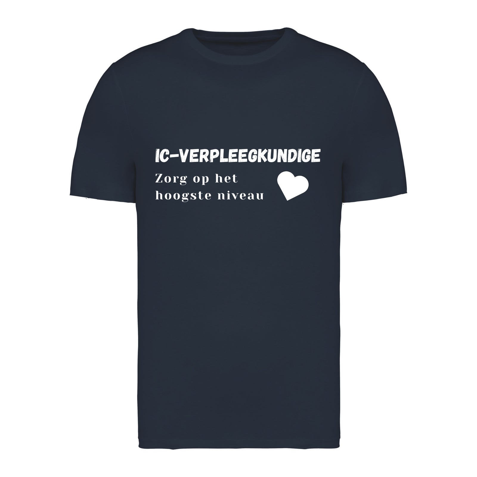 IC-verpleegkundige – Zorg op het hoogste niveau – T-shirt