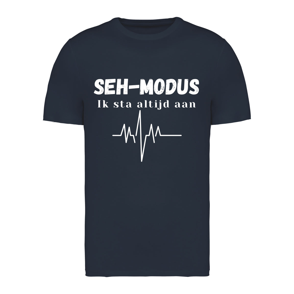 SEH-MODUS Ik sta altijd aan – T-shirt