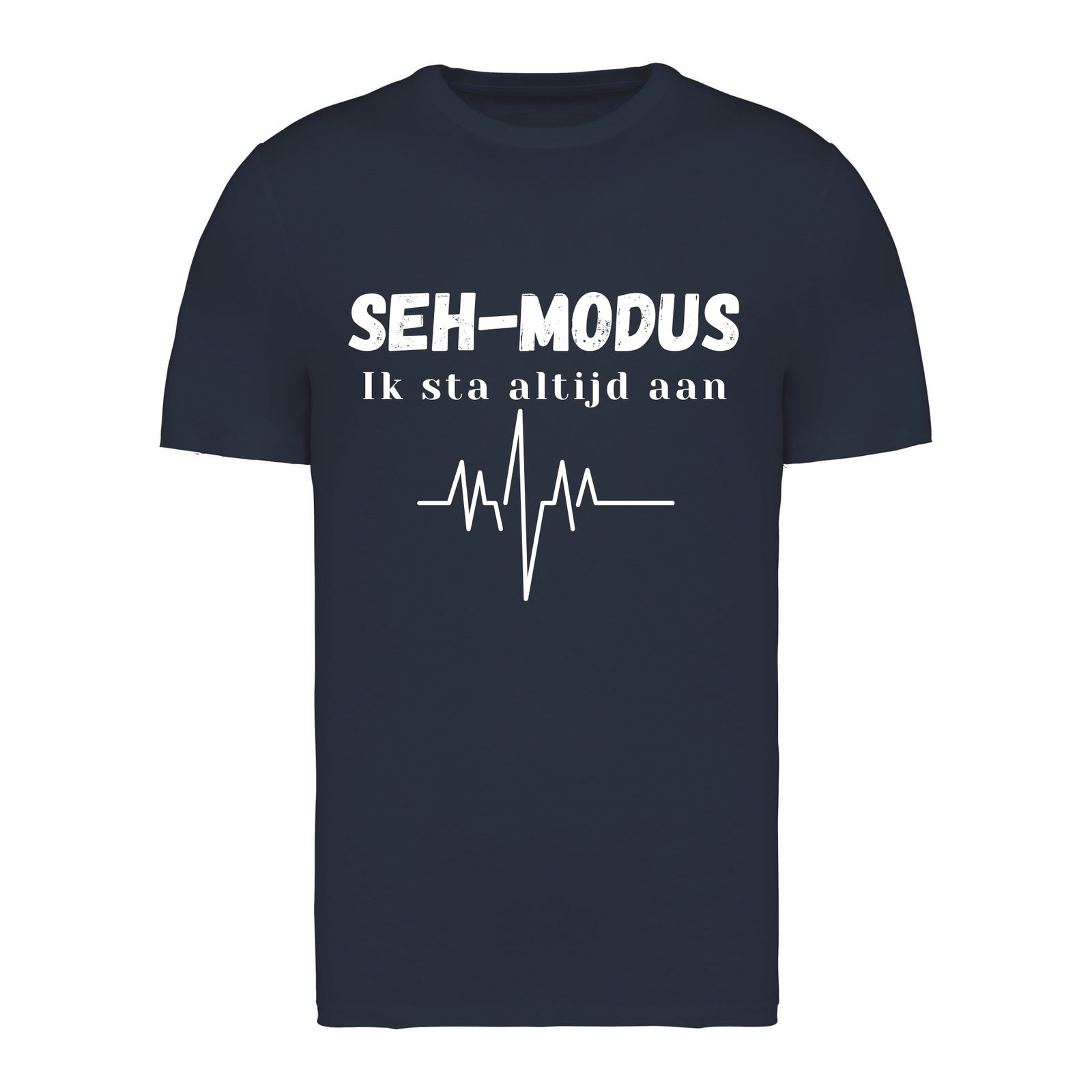 SEH-MODUS Ik sta altijd aan – T-shirt