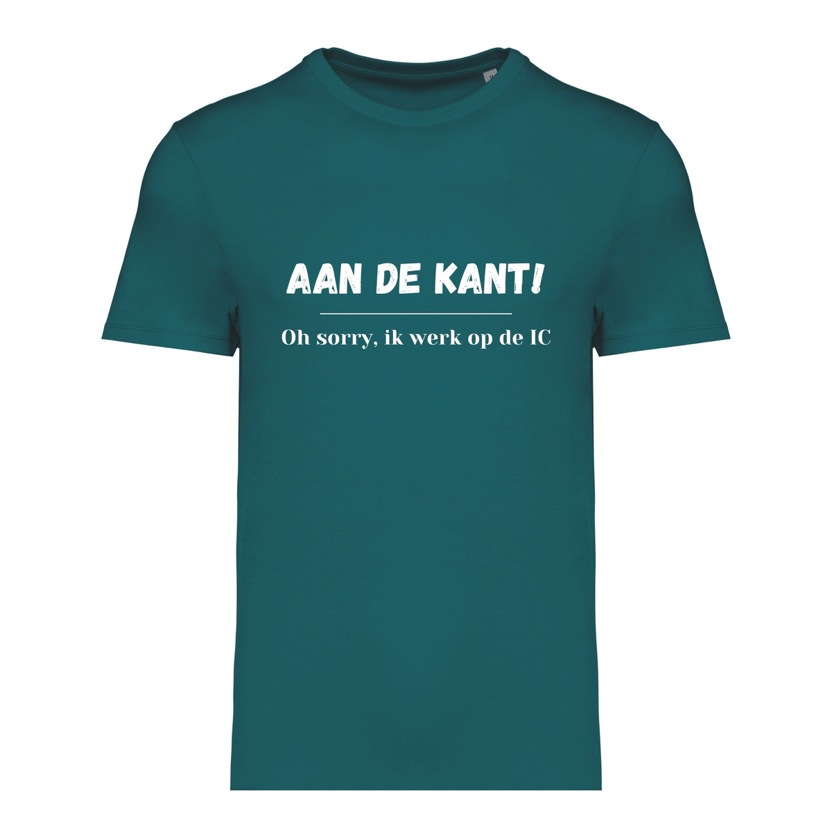 Aan de kant! Oh sorry, ik werk op de IC – T-shirt