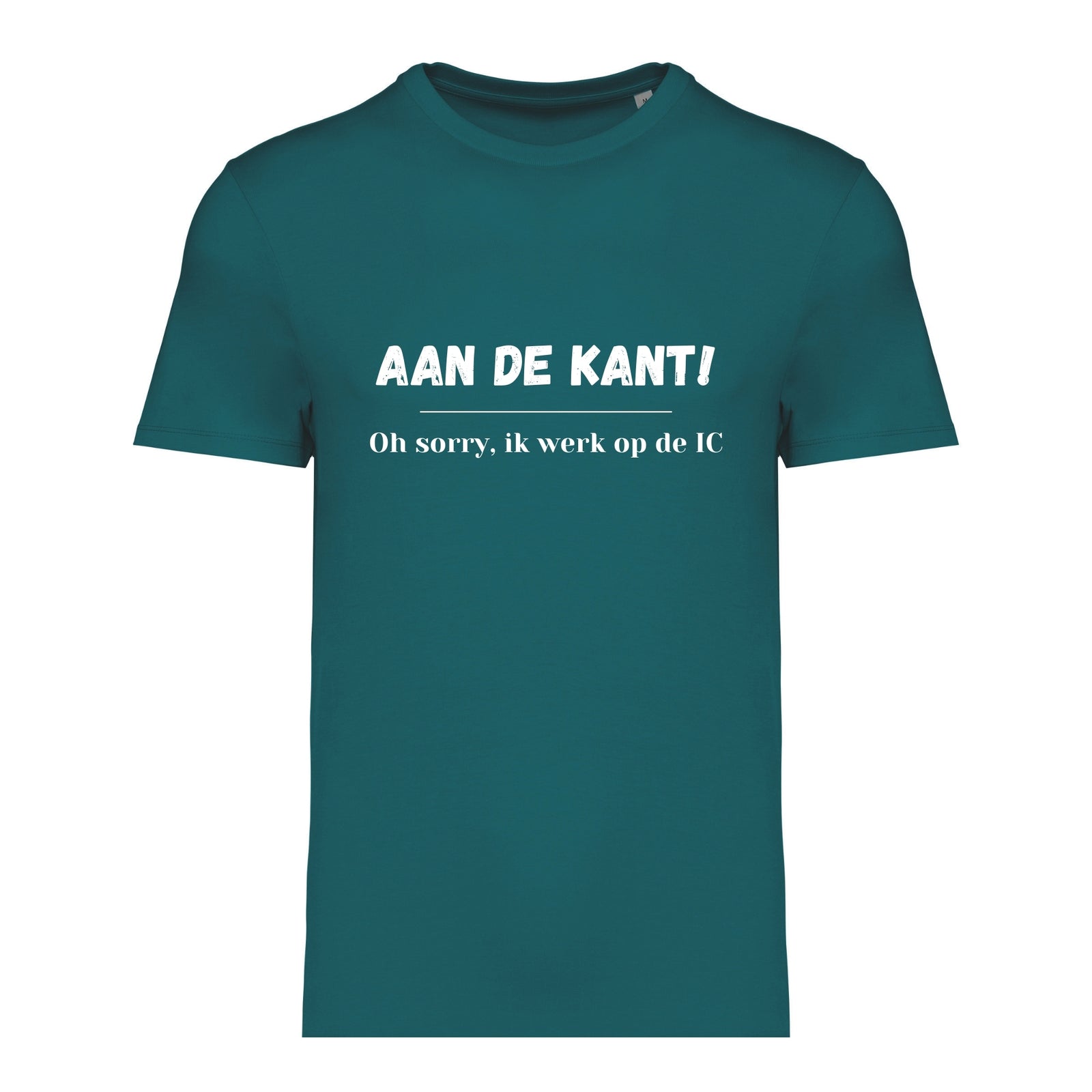 Aan de kant! Oh sorry, ik werk op de IC – T-shirt