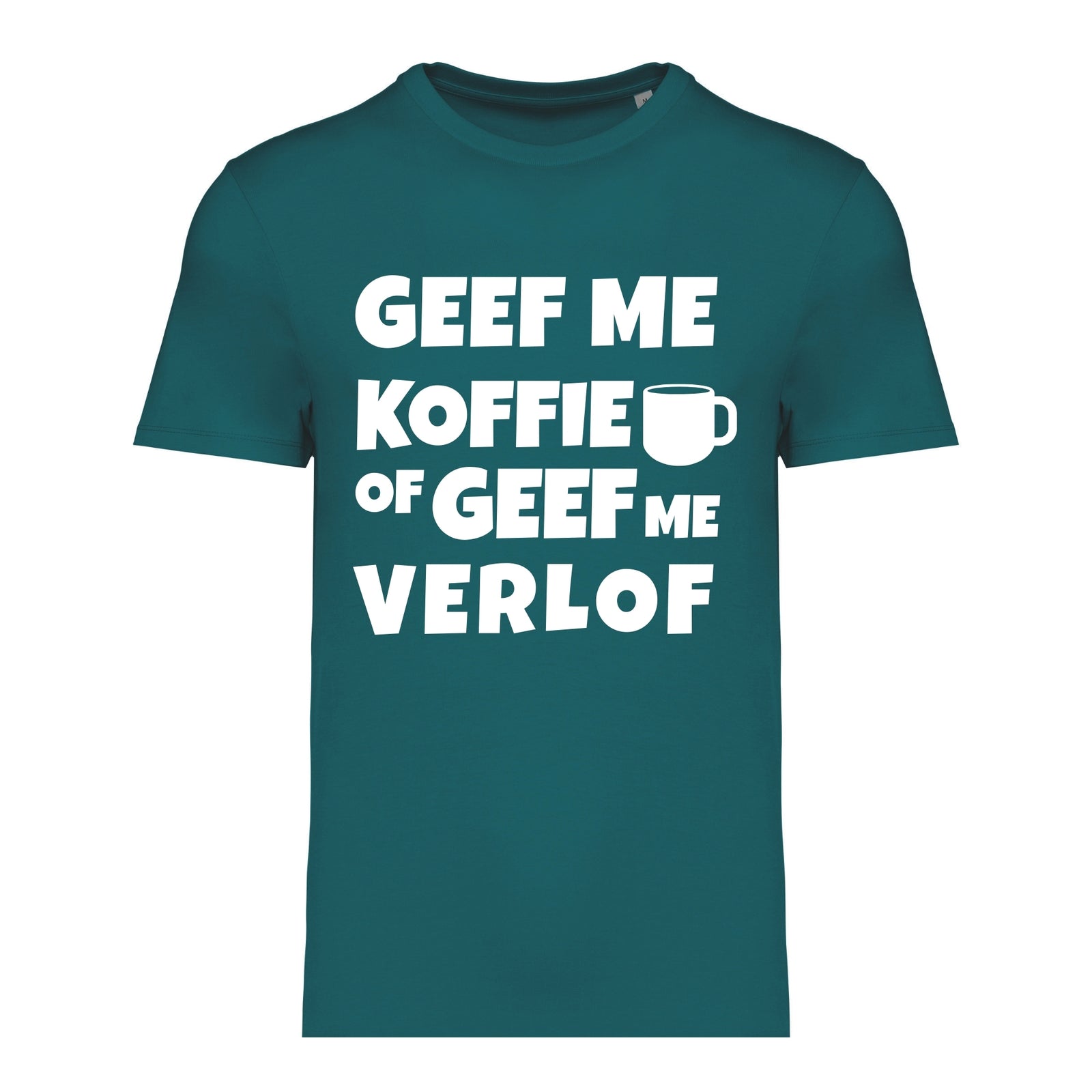 Geef me koffie of geef me verlof – T-shirt