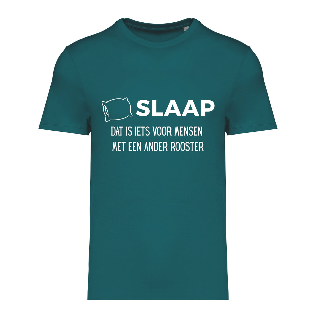 SLAAP, Dat is iets voor mensen met een ander rooster – T-shirt